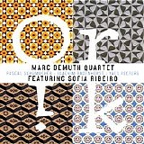 Marc Demuth Quartet featuring Sofia Ribeiro - Orik