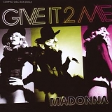 Madonna - Give It 2 Me  (CD Maxi-Single)