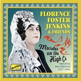 Florence Foster Jenkins - Murder on the High Cs