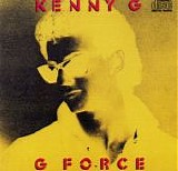 G, Kenny - G Force
