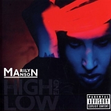Marilyn Manson - The High End Of Low:  Deluxe Edition