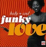 Various artists - Body and Soul: Funky Love