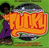 Various artists - All Time Greatest Funky Album