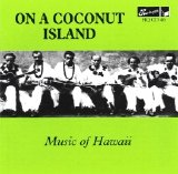 Various artists - On A Coconut Island: Music of Hawaii