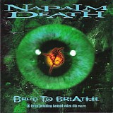 Napalm Death - Breed To Breathe
