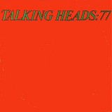 Talking Heads - Talking Heads:77
