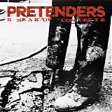 Pretenders - Break Up The Concrete