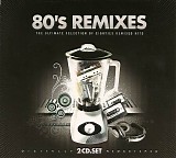 Various artists - 80's Remixes - The Ultimate Selection of Eighties Remixed Hits
