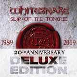 Whitesnake - Slip Of The Tongue - 20th Anniversary Edition (2009)