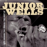Wells, Junior (Junior Wells) - Live Around the World