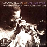 Woody Shaw - Woody Shaw Live  Vol. 4