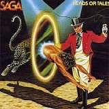 Saga - Heads Or Tales
