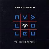 Outfield, The - Voices Of Babylon