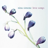 Nina Simone - Love Songs