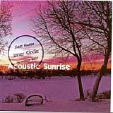 Neal Morse - Inner Circle CD November 2007: Acoustic Sunrise