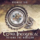 Roswell Six - Terra Incognita: Beyond The Horizon