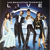 The Manhattan Transfer - Manhattan Transfer Live
