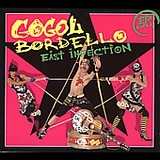 Gogol Bordello - East Infection