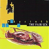 The Fair Sex - Labyrinth