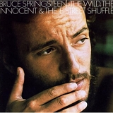 Bruce Springsteen - The Wild, The Innocent & The E Street Shuffle