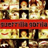 Guerrilla Gorila - Guerrilla Gorila
