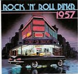 Various artists - Rock And Roll Diner 1957