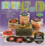Various artists - Doo Wop 45's On Cd: Volume 1