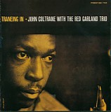 John Coltrane With The Red Garland Trio - Traneing In