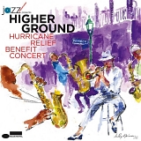 Various artists - Higher Ground - Hurricane Relief Benefit Concert