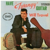 Duane Eddy - Have "Twangy" Guitar Will Travel/$1.000.000 Worth of Twang