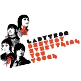 Ladytron - Destroy Everything You Touch single