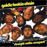 Goldie Lookin Chain - Straight Ooutta Newport