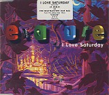 Erasure - I Love Saturday