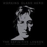 John Lennon - Working Class Hero - The Definitive Lennon