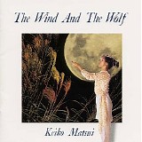 Keiko Matsui - The Wind and the Wolf