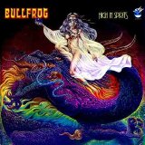 Bullfrog - High In Spirits