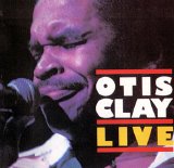 Otis Clay - Live