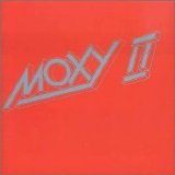 Moxy - Moxy II