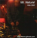 Mr. Natural - KÃ¶ln 2002