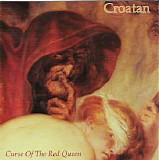 Croatan - Curse Of The Red Queen