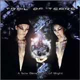 Trail Of Tears - A New Dimension Of Might