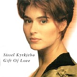 Sissel Kyrkjebø - Gift Of Love