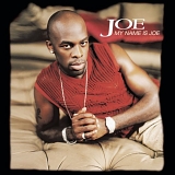 Joe - My Name Is Joe (UK Special Edition)