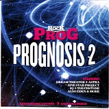 Various Artists - Classic Rock Presents Prog: Prognosis 2