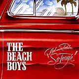 The Beach Boys - Carl & The Passions "So Tough"/Pet Sounds