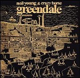Neil Young & Crazy Horse - Greendale (2nd edition)