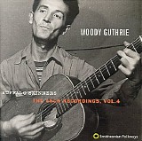 Woody Guthrie - Asch Recordings, Vol. 4