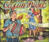 Various artists - Cajun Music: The Essential Collection