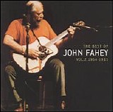 John Fahey - Best Of John Fahey - Vol 2: 1964-1983