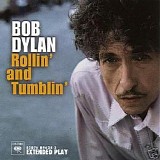 Bob Dylan - Rollin' And Tumblin' E.P.